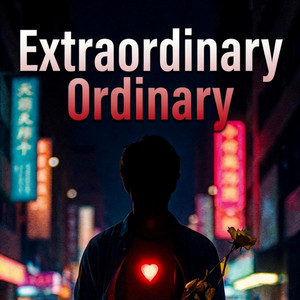 Extraordinary Ordinary by Chris Von Hate