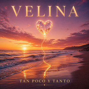 Tan Poco y Tanto by VELINA
