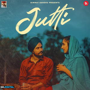 Himmat Sandhu - Jutti