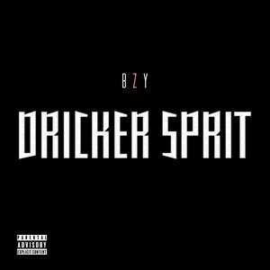 Dricker Sprit by Bzy
