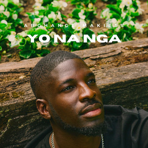 Yo Na Nga by Archange Makiese