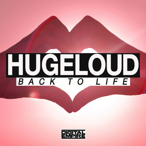 Back To Life by Hugeloud