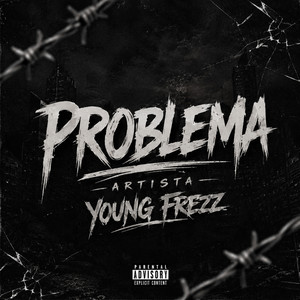 Problema by young frezz