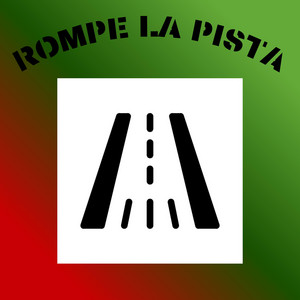ROMPE LA PISTA by ANNYMELODI