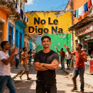 No Le Digo Na by Dream Pallo