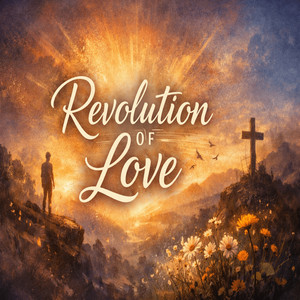 Revolution of Love by Richard Rey