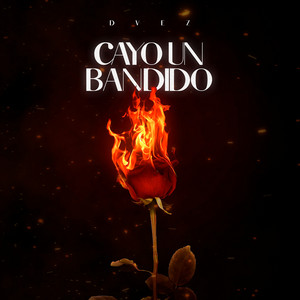 Cayo Un Bandido by DVEZ