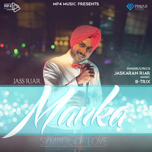 Manka:Symbol Of Love by Jaskaran Riarr