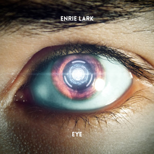Eye - Radio Edit by Enrie Lark