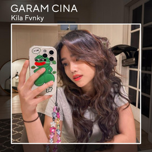 GARAM CINA by Kila Fvnky