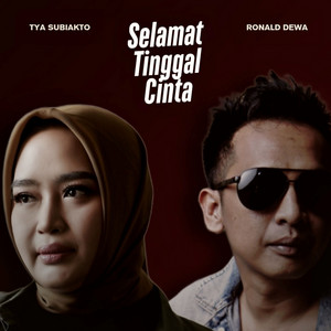 Selamat Tinggal Cinta by Tya Subiakto, Ronald Dewa