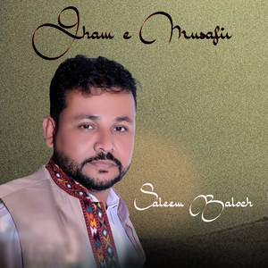 Saleem Baloch - Gham e Musafir