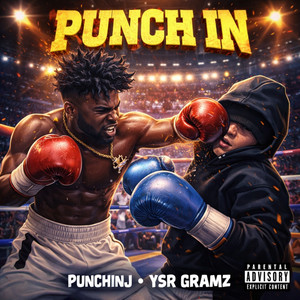 Punch In - Remix by PunchinJ, Ysr Gramz