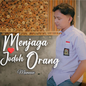 Menjaga Jodoh Orang