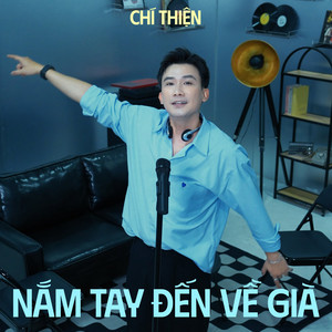Nắm Tay Đến Về Già