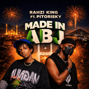 Capital City by Rahzi king, Pitorisky