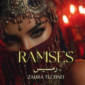 Ramses | رمسيس by Zahra Techno