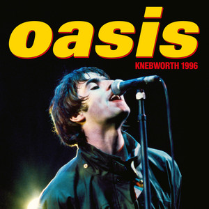Knebworth 1996 (Live) - Album by Oasis | Spotify