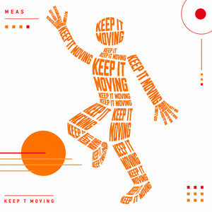 Keep T Moving by Meas, Riddie