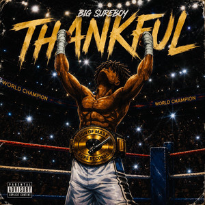 Thankful by Big SureBoy