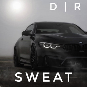 Sweat by D | R