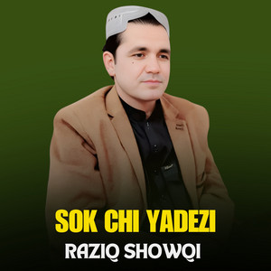 Raziq Showqi - Sok Chi Yadezi