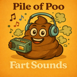 Fart Sounds by Pile of Poo