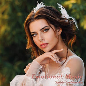 Kyrylo Zaplotynskyi — Emotional Music
