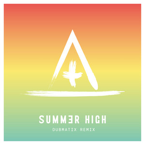 Summer High - Dubmatix Remix by The Barefoot Bandit, Dubmatix