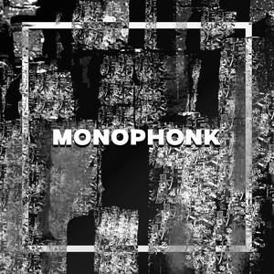 MONOPHONK by Thriftworks
