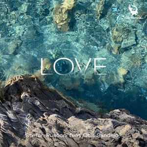 Love by Stefan Rusconi, Otis Sandsjö