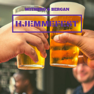 Withbro & Bergan - Hjemmefest