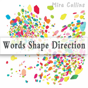 Words Shape Direction - Holiday Version by Mira Collins
