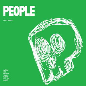 PEOPLE by Chad Tepper