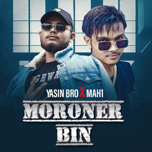 Yasin Bro & Mah1 - Moroner Bin