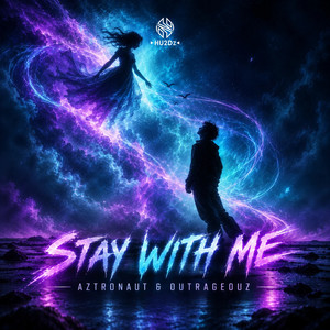 Stay With Me by AZ tronaut, Outrageouz