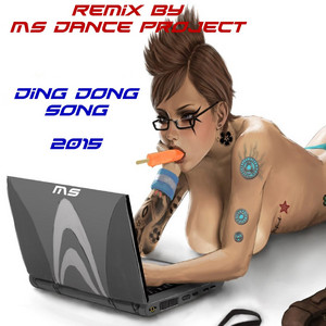 Ding Dong Song (Remix 2015)