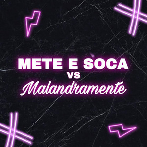 DJ PH CALVIN - METE SOCA VS MALANDRAMENTE