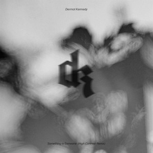 Something to Someone - High Contrast Remix cover art