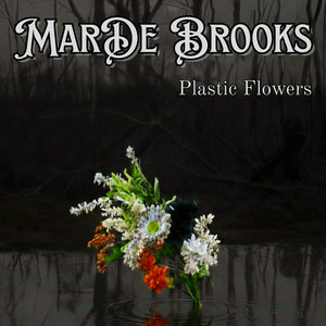 Plastic Flowers by MarDe Brooks