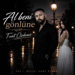 Al Beni Gönlüne by Fuat Özdemir