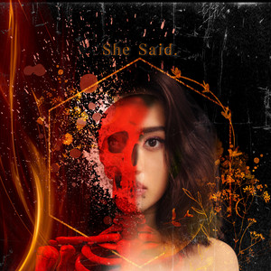 She Said by NVSN
