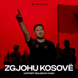 Kastriot Grajqevci - Zgjohu Kosovë