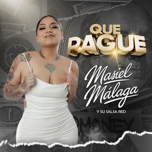Masiel Malaga Y Su Salsa Red - Que Pague