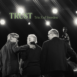 Blues for Jojje by Trio X of Sweden