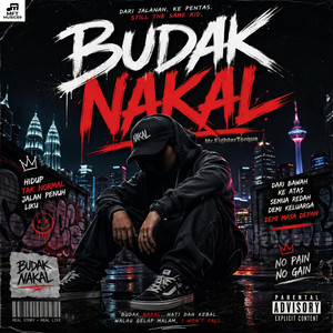 BUDAK NAKAL by Mr.FighterTorque