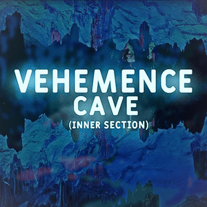 Vehemence Cave: Inner Section (Original Game Soundtrack)