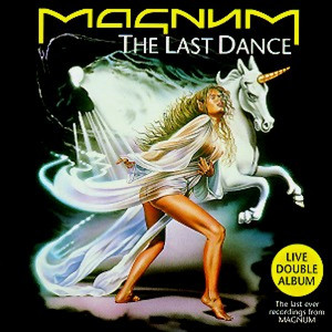 The Last Dance - Live - Album by Magnum | Spotify