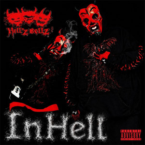 InHell by Hellz Bellz, Sike Sick, CAMO