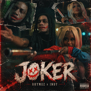 Joker by Rhymez, INDY